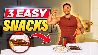 3 EASY SNACKS!