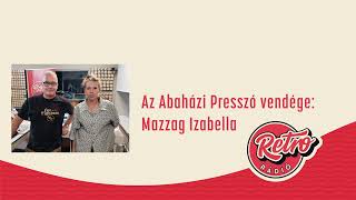 Abaházi Presszó - Mazzag Izabella