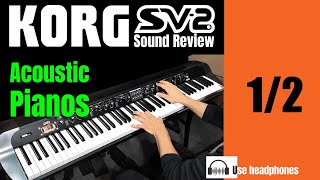 Korg SV2 Acoustic Pianos - Sound Review 1 of 2