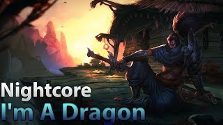 Nightcore - I'm A Dragon (Animated)