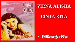 Virna Alisha - Cinta Kita (Full)