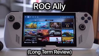 ROG Ally (Long Term Review)