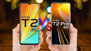 Vivo T2 5G vs Vivo T2 Pro 5G | vivo t2 5g | vivo t2 pro 5g