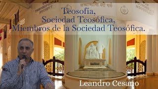 Teosofía, Sociedad Teosófica, Miembros de la Sociedad Teosófica...