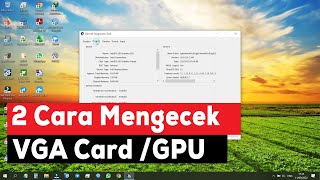 Cara Cek VGA Laptop Windows 10 - 2 cara melihat kapasitas vga komputer / laptop windows 10