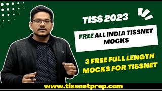 🔥3 Free All India TISSNET Mocks🔥 in Association with TISS ODCL-AART