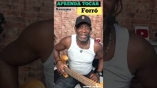 APRENDA TOCAR FORRÓ (Resumo) #baixo #baixista #bass