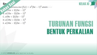 Turunan Fungsi Bentuk Perkalian | Kelas 11