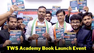 TWS Academy Book Launch Event | B.D.O স্যার বই লঞ্চ করলেন | WBP/KP Success Guide Book 2024