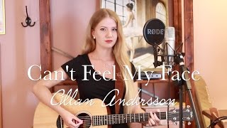 Can't Feel My Face - The Weeknd (cover by Cillan Andersson)