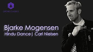 Bjarke Mogensen | "Hindu Dance" - Carl Nielsen