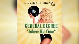 General Degree - "Move Up Time"