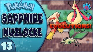 EPISODE 13: YOU get an Evolution, and YOU get an Evolution! - Pokemon Sapphire Nuzlocke