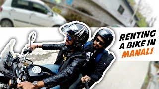 RENTING A BIKE IN MANALI | ROYAL ENFIELD HIMALAYAN | VOYAGERS