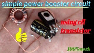 How to make power booster circuit at home//100%work