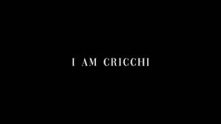 Unwind- I Am Cricchi