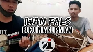 IWAN FALS' Buku ini aku Pinjam, Cover Ukulele(kentrung) & Kendang