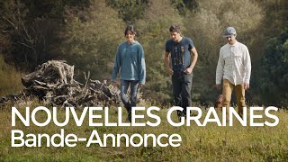 NOUVELLES GRAINES / Bande-Annonce