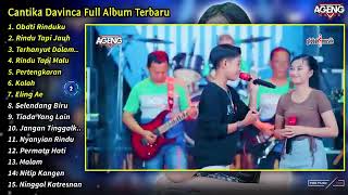 Cantika Davinca Full Album || Obati Rinduku, Cantika Davinca Full Album Terbaru 2024 - AGENG MUSIC