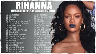 RIHANNA FULL ALBUM - GREATEST HITS - LATEST PLAYLIST - ALL SONGS - BEST SONGS - TOP MUSIC🎶🎶🔥🔥🔥