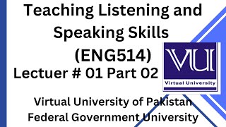 Lecture- 01Listening: An Introduction Part 02