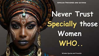 Wise African Proverbs and Sayings | Great Deep African Wisdom | Life Changing Quotes