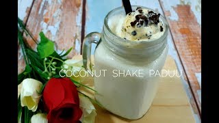 Coconut Shake Paduu,Sedap Giler &Senang Jer Nak Buat