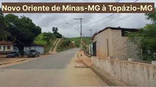 Novo Oriente de Minas-MG à Topázio-MG. Brasil.