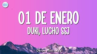 DUKI, Lucho SSJ - 01 dE ENEro (Letra\Lyrics)