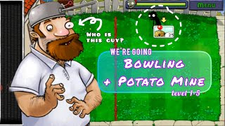 How To Get Potato Mine  & We're Going Bowling | Plant vs Zombie | Level 1-5