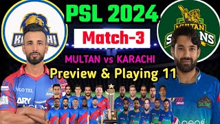 PSL 2024 - 3rd Match | Multan Sultan vs Karachi Kings Confirm Playing 11 | PSL 9 2024 schedule |