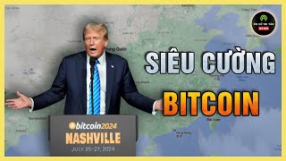 Trump muốn biến Bitcoin thành tài sản dự trữ chiến lược