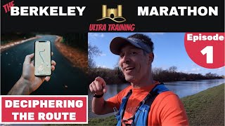 Start with what you know! | THE BERKELEY MARATHON | Ultra Training | EP01