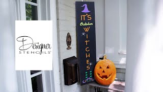 Halloween Porch Sign: It's October Witches Vertical Porch Stencil Project | Designer Stencils