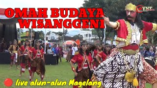 SANGGAR SENI....OMAH BUDAYA WISANGGENI LIVE ALUN-ALUN MAGELANG FESTIVAL GREBEG GETHUK 2024