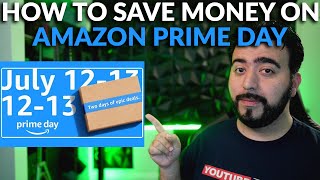 How To Save Hundreds of Dollars On Amazon Prime Day