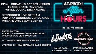 agiprodj After Hours | E4: Creating Opportunities to still get paid while social distancing