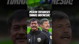 Coach Indra Sjafri Pelatih Tersukses Timnas Indonesia? 🇮🇩👏 #indrasjafri #timnas #timnasindonesia