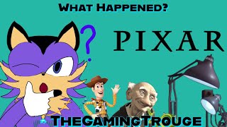 My History with Pixar -The Dark Age of Pixar- TheGamingTrouge