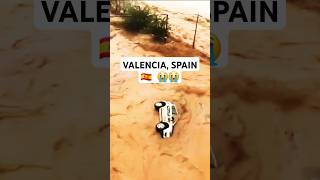 Valencia, Spain  Flood. 😭😭 #fypp #news #españa #espain #spaintourism #trendingshorts #europe #floods