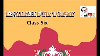 English For Today Class Six-2021|1st Paper Lesson 1| Going to a new school| Six English A.A1 Passage