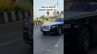 ROLLS ROYCE GHOST ENTRY 🥵🔥 #rollsroyce #luxurycar #mumbai