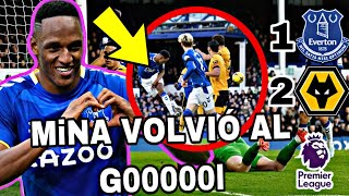 GOl Yerry MiNA Everton Vs WOLVES 1-2