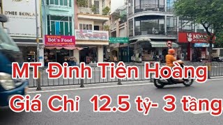 Bán nhà Mặt Tiền Đinh Tiên Hoàng- Q. Bình Thạnh   - nay là Lê Văn Duyệt  - 3 tầng- 12.5 tỷ tl