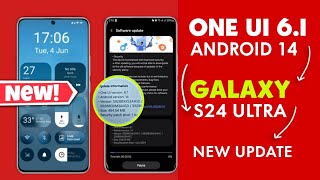 Samsung S24 Ultra One Ui 6.1 Android 14 New Update August 2024 | New Features and Improvements