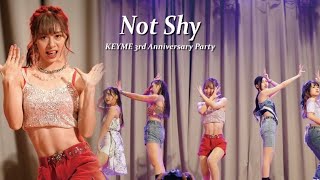 [KEYME] Itzy 'Not Shy' Dance Cover | 3rd Anniversary Party 三週年公演 - KEYME🔗MEFAN