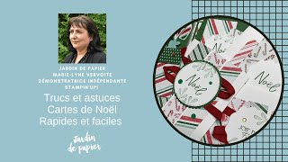 5 modèles de cartes de Noël faciles et rapides #stampinupcanada #jardindepapier #cardmaking