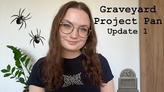 Graveyard Project Pan - Update 1