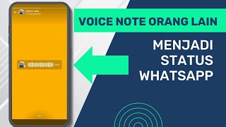 Cara Buat Status WA Voice Note Tanpa Aplikasi