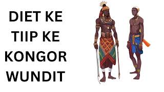 DIET KE TIIP KE KONGOR WUNDIT